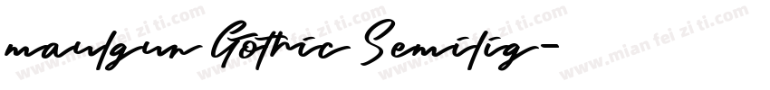 maulgun Gothic Semilig字体转换